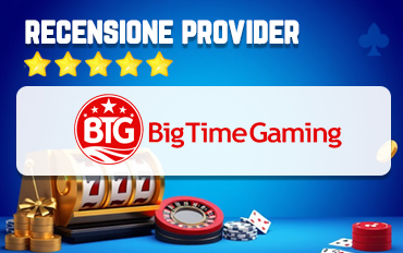 Recensione Provider Big Time Gaming