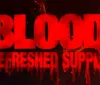 Blood: Refreshed Supply, il ritorno del classico horror