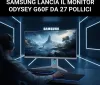 Samsung lancia il monitor Odyssey G60F da 27 pollici