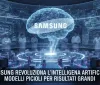 Samsung rivoluziona l'intelligenza artificiale: Modelli piccoli per risultati grandi