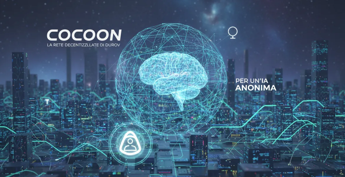 Cocoon: La rete decentralizzata di Durov per un'IA anonima