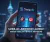 Sora AI sbarca su Android: OpenAI sfida TikTok e Instagram