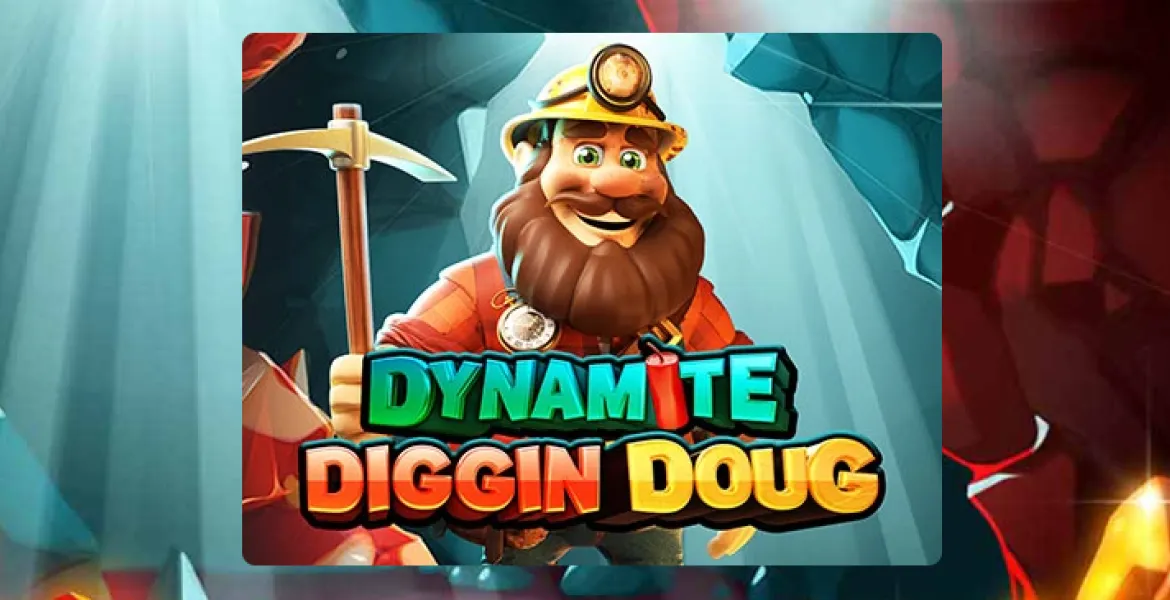 Dynamite Diggin Doug per Pragmatic!