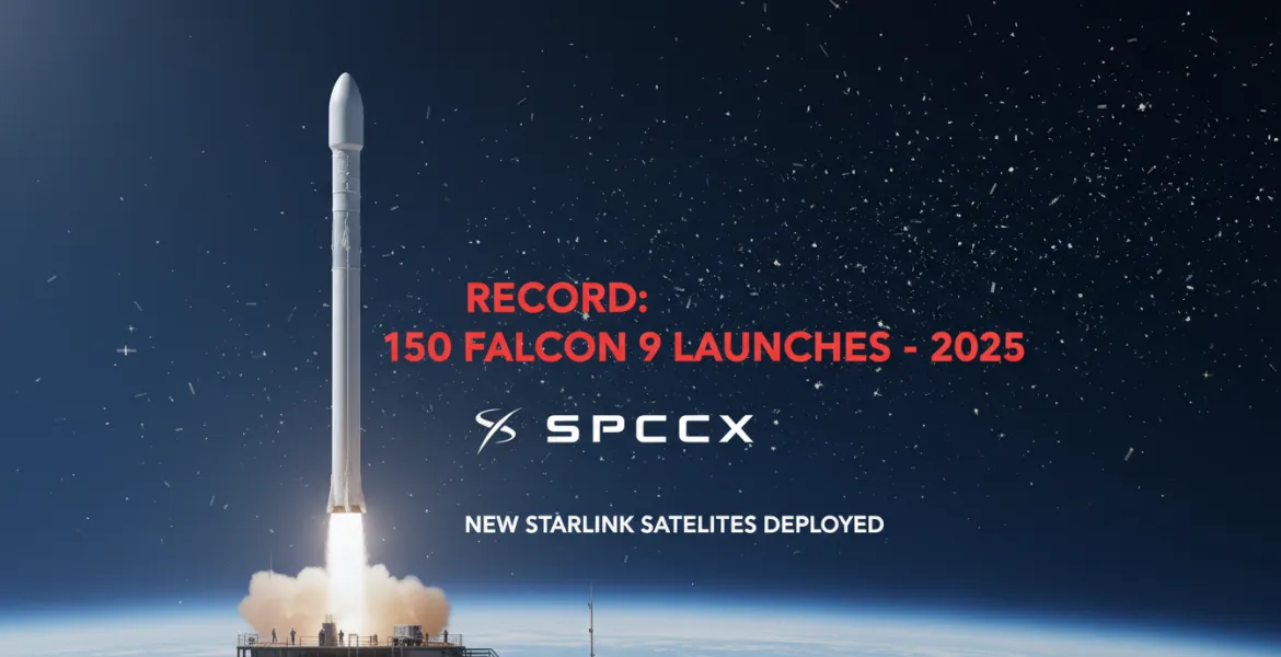 SpaceX da record: 150 lanci Falcon 9 nel 2025 e nuovi satelliti Starlink in orbita