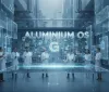 Google rivoluziona il futuro dei sistemi operativi: Arriva Aluminium OS