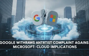 Google ritira la denuncia antitrust contro Microsoft: cosa succede nel cloud