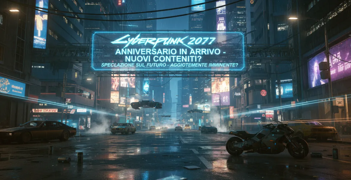 Cyberpunk 2077: Anniversario in arrivo scatena speculazioni sui nuovi contenuti
