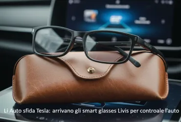 Li Auto sfida Tesla: arrivano gli smart glasses Livis per controllare l'auto