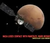 NASA perde il contatto con il satellite MAVEN su Marte: missione a rischio