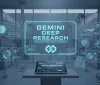 Rivoluzione IA: Google presenta Gemini Deep Research, l'agente IA potenziato per ricerche approfondite