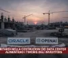 Oracle e OpenAI: Ritardi nella costruzione dei data center alimentano i timori degli investitori