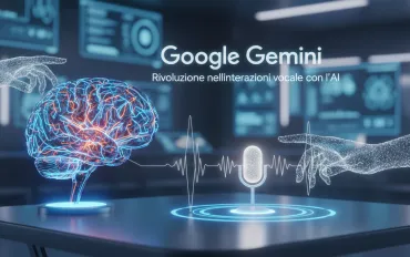 Google Gemini: Rivoluzione nell'interazione vocale con l'AI