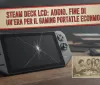 Steam Deck LCD addio: Fine di un'era per il gaming portatile economico