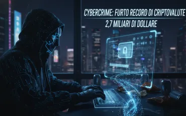Cybercrime: Furto record di criptovalute per 2,7 miliardi di dollari