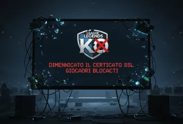 League of Legends KO: Dimenticato il certificato SSL, giocatori bloccati