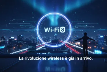 Wi-Fi 8: La rivoluzione wireless è già in arrivo