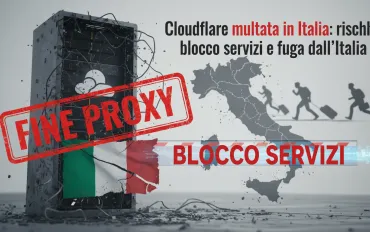 Cloudflare multata in Italia: rischio blocco servizi e fuga dall'Italia