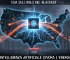 USA sull'orlo del blackout: l'intelligenza artificiale divora l'energia