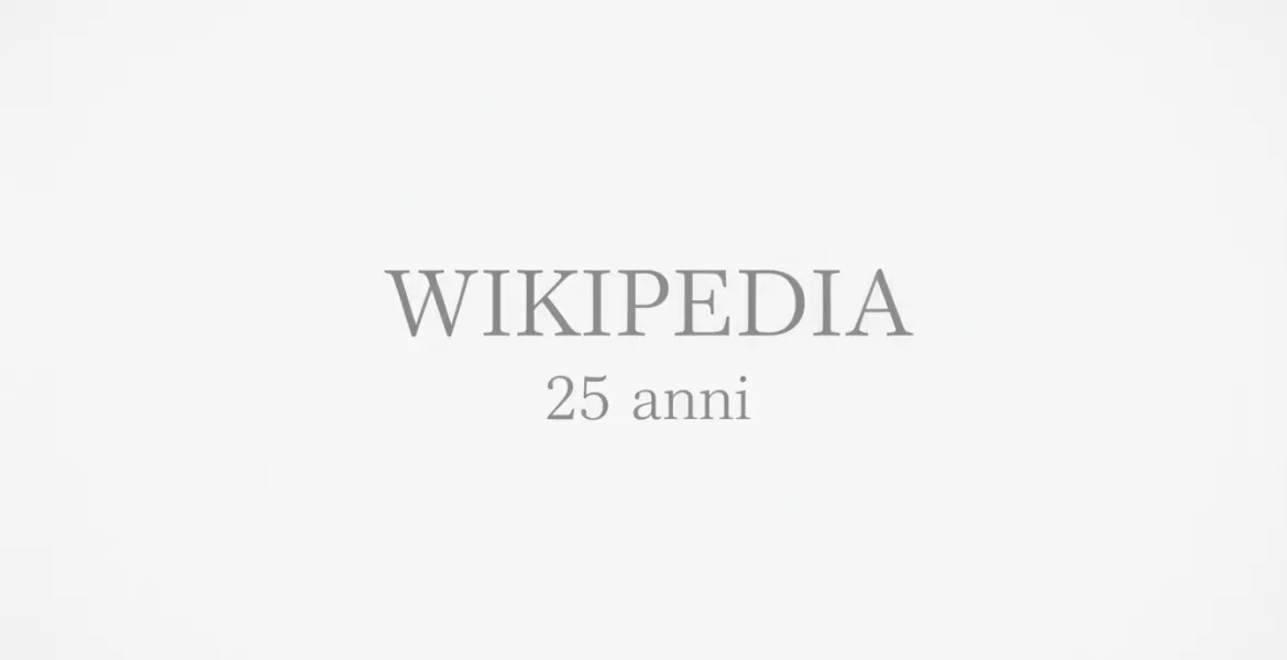 Wikipedia compie 25 anni: Un quarto di secolo di sapere condiviso