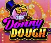 Hacksaw Gaming presenta la Donny Dough!