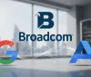 Broadcom consolida la leadership nel settore AI: nuovi accordi con Google e Anthropic