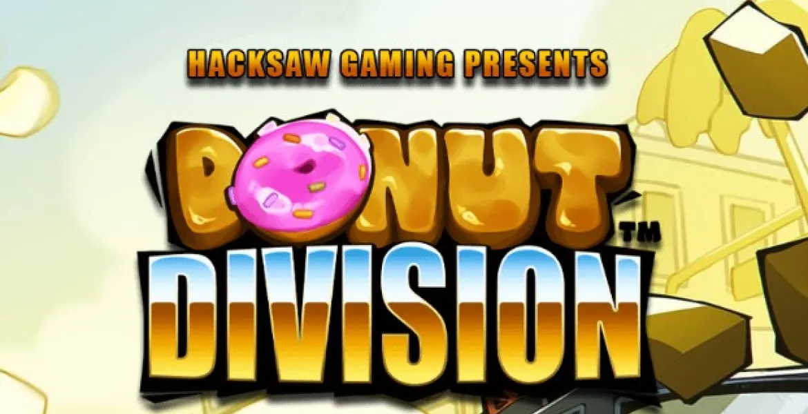 Hacksaw gaming lancia la Donut Division!