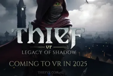 Thief torna in realtà virtuale dopo 11 anni di attesa